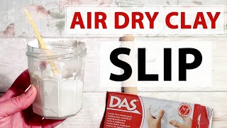 Air Dry Clay Slip  How I Make Mine  The Glue