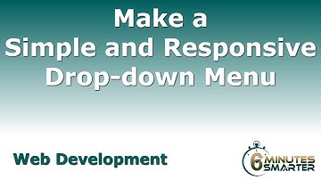 Making a Simple, Responsive Drop-down Menu