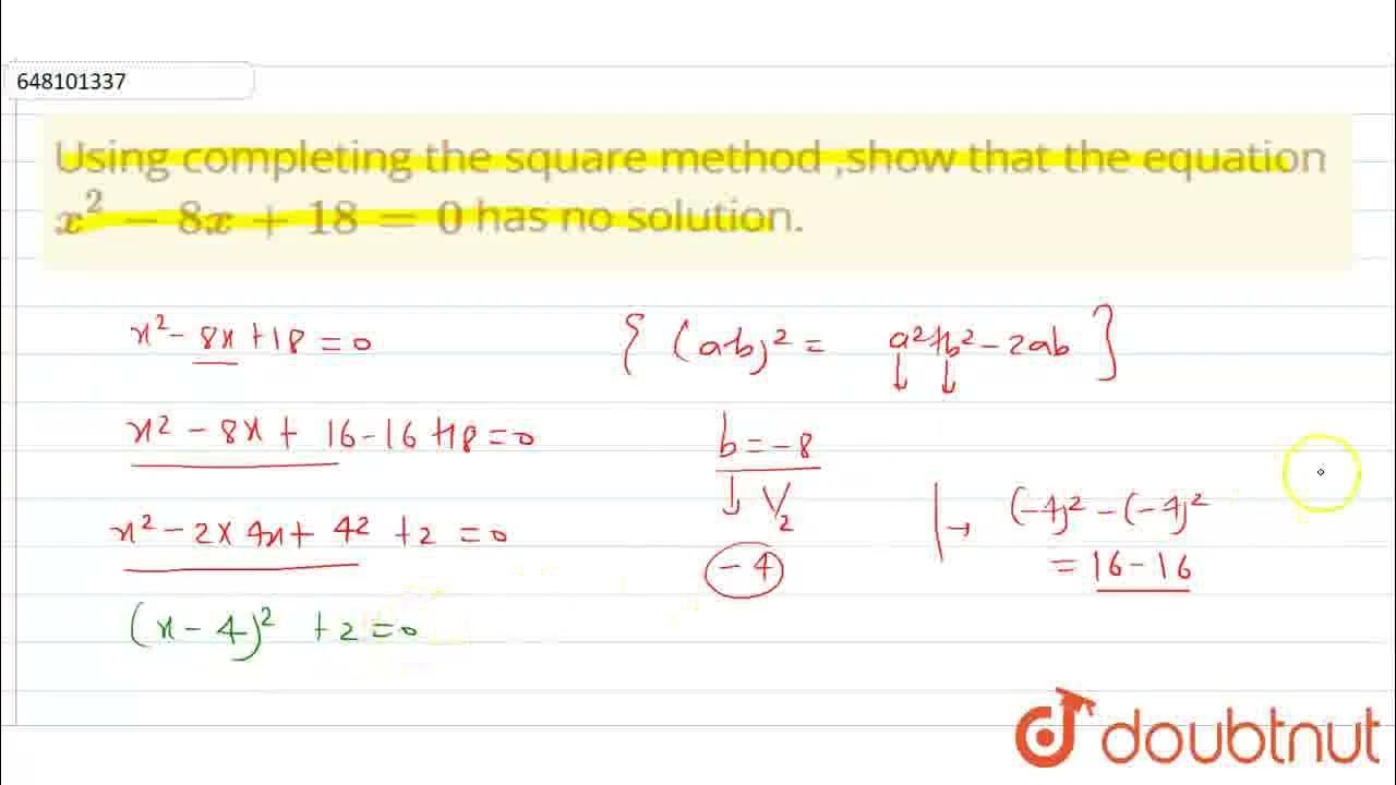 Using Completing The Square Method show That The Equation X 2 8x 18 x-2-8x-0-solve-the-equation-youtube