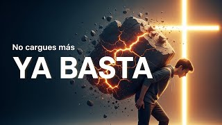 El Peso Que Cargas NO Es Tuyo… Libérate Hoy