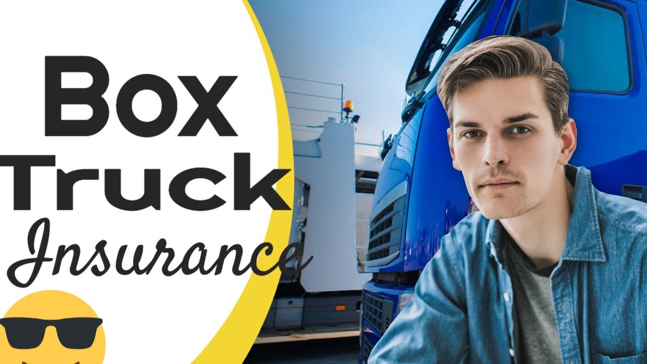 Box Truck Insurance Honest Video YouTube
