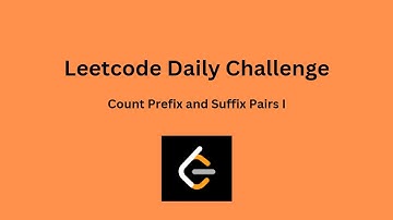 Solving leetcode daily challenge - Jan 8 2025 - Count Prefix and Suffix Pairs I #leetcodechallenge
