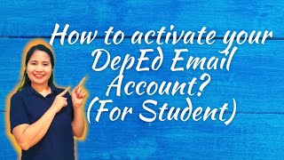 How to activate DepEd Email Gmail Account for Students (Online Education) by Olivia Aguila