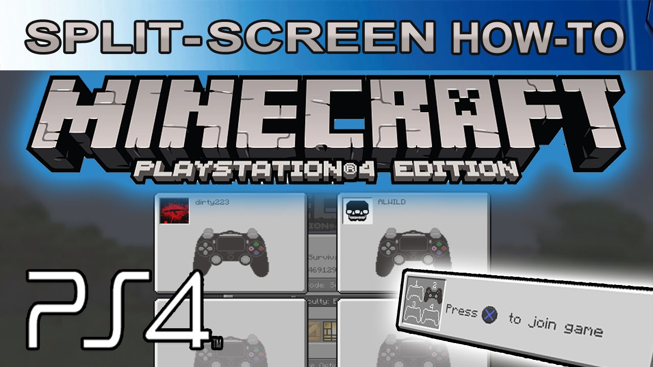 MINECRAFT PS4 SPLIT-SCREEN HOW-TO HD - YouTube