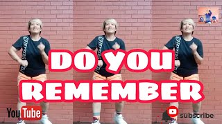 Do You Remember Remix Dj Rowel Dance Workout Zannecrew