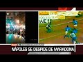 Impactantes imágenes de Nápoles: Los hinchas salieron espontáneamente a despedir a Diego Maradona