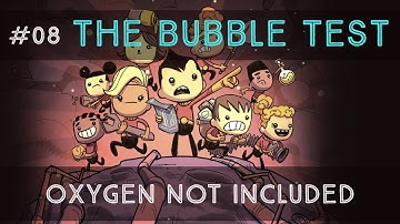 Oxygen not included: The bubble test [Part 8] Building more pipes...