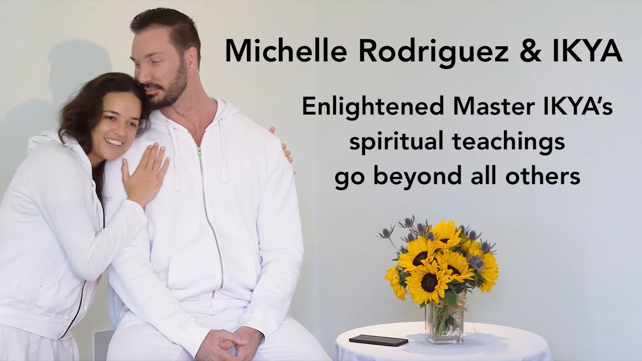 Michelle Rodriguez: IKYA's spiritual teachings go beyond all others