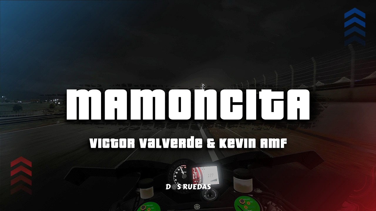 Victor Valverde, Kevin AMF - Mamoncita (Letra/Lyrics)