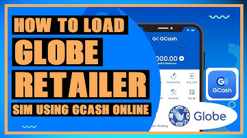 HOW TO LOAD GLOBE RETAILER SIM USING GCASH ONLINE
