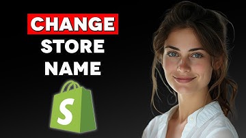 How to Change Shopify Store Name (2024)