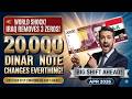 Iraq Surprises the World! 3 Zeros Removed — The 20K Note is Here! 🇮🇶💰