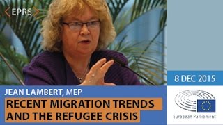 Recent migration trends and the refugee crisis, Presentation by Jean LAMBERT, 8 December 2015