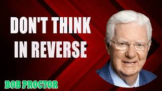 Celebrity Bob Proctor - Don't Think in Reverse (Chapter 9) 📖 You Were Born Rich Audio Book Profile