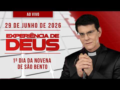 EXPERIÊNCIA DE DEUS | 29/06/26 | 1° DIA DA NOVENA DE SÃO BENTO | @PadreManzottiOficial​