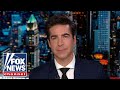 Jesse Watters: Biden’s team is clueless