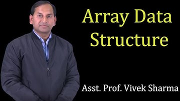Array data structure by Er. Vivek Sharma | BCA, MCA | Guru Kpo