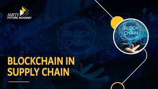 Blockchain in Supply Chain |