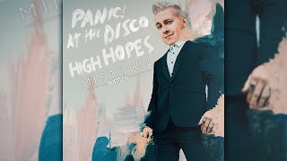 Panic At The Disco - High Hopes (MIDTOWN JACK Bootleg)