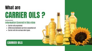 What are Carrier Oils