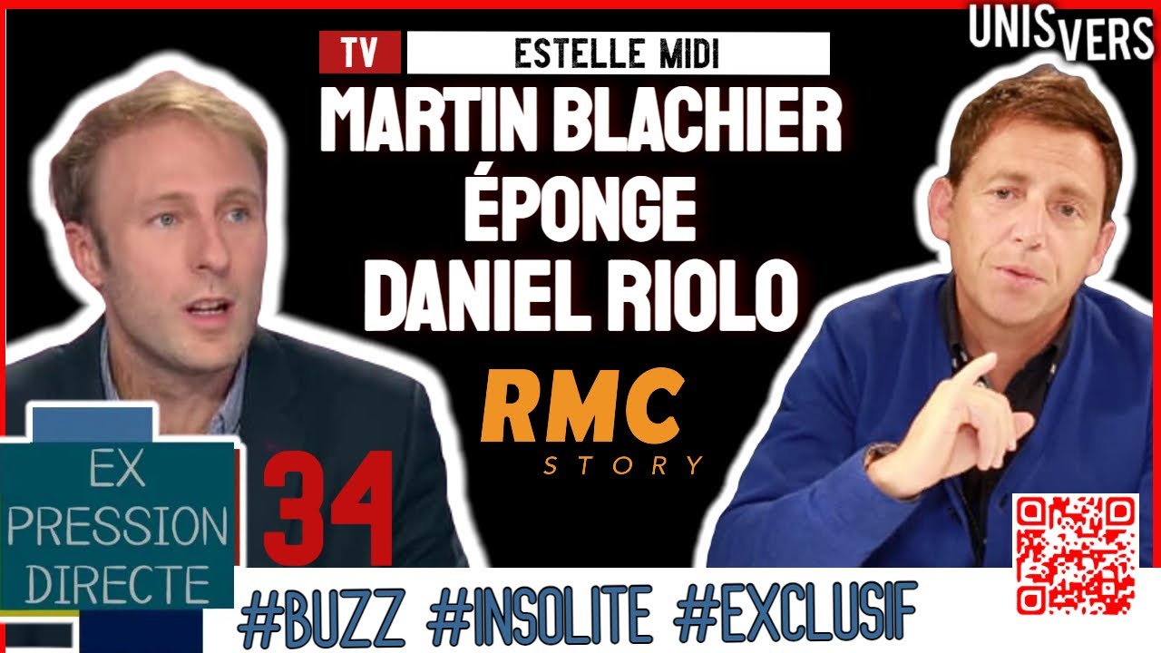 Ex-Pression Directe 34 I Martin Blachier éponge Daniel Riolo I Estelle ...