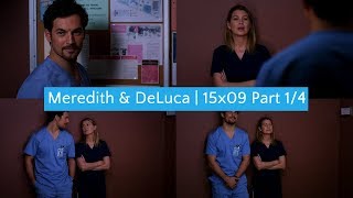 Meredith \& DeLuca | 15x09 Part 1