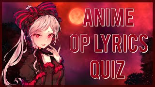 Anime Opening Lyrics Quiz (English Line Edition) - 50 Openings