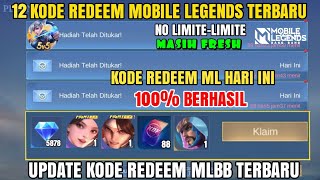 BURUAN NO LIMITE!! 12 KODE REDEEM ML TERBARU KODE REDEEM MOBILE LEGENDS CODE REDEEM ML HARI INI MLBB