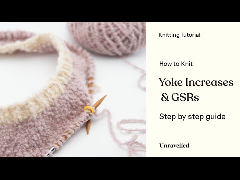 Knitting Tutorial - Yoke Increases & German Short Rows (Tennis