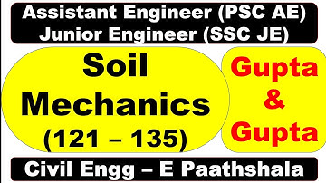 Soil Mechanics (121–135) - Gupta and Gupta | SSCJE Civil Engg | Maharashtra MPSC AE Civil Engg |