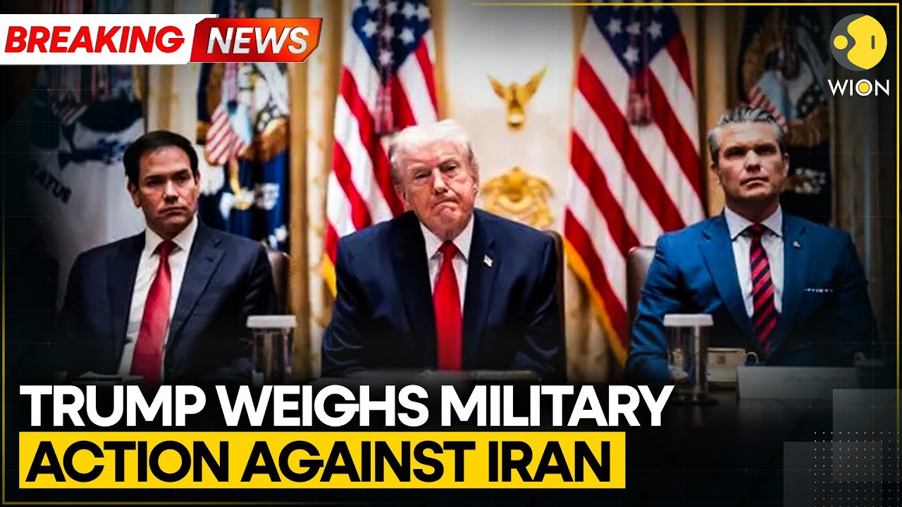BREAKING: Trump Weighs Military Action Against Iran | WION BREAKING: Trump Weighs Military Action Against Iran | WION
