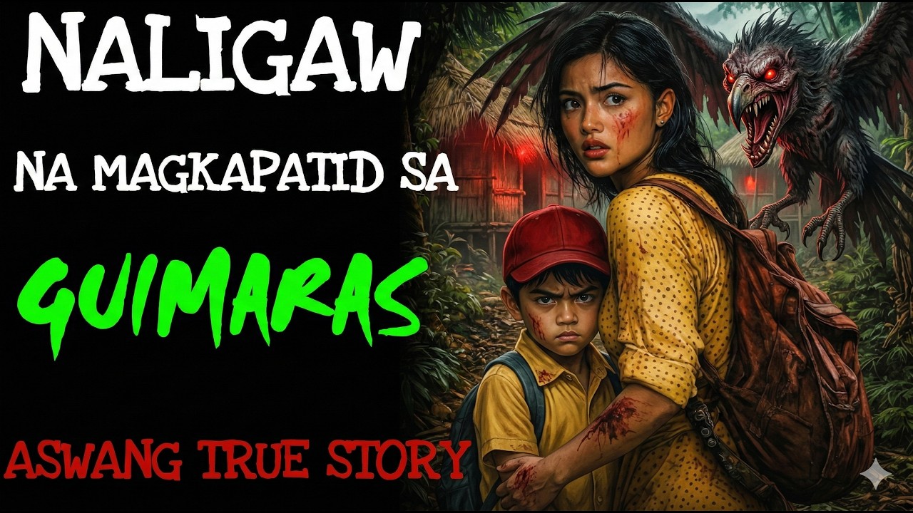 NALIGAW NA MAGKAPATID SA GUIMARAS - Kwentong Aswang - True Story