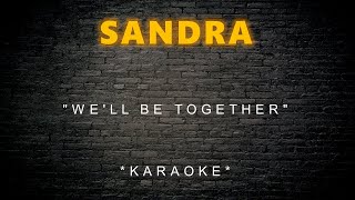 Sandra - We'll Be Together (Karaoke)