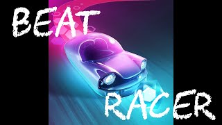 Beat Racer - Lonely (perfect play) screenshot 4