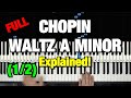 HOW TO PLAY - CHOPIN - WALTZ IN A MINOR - PIANO TUTORIAL LESSON (B. 150, OP. POSTH)