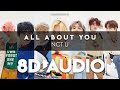 Nct u    all about you 8d audio use headphones