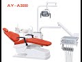 Foshan Anya Medical--AY-A3000 dental chair display