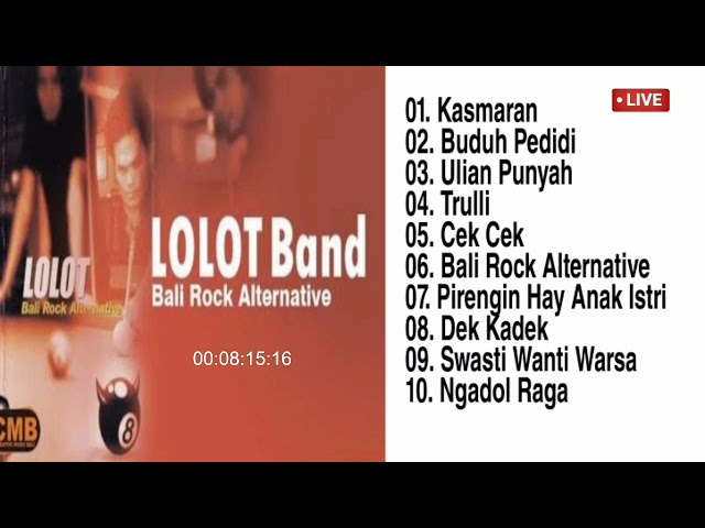Full Album Lolot - Bali Rock Alternative class=