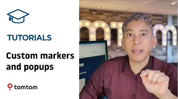Custom Markers and Popups with the TomTom Maps APIs