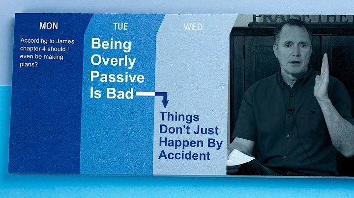 Being Overly Passive Is Bad: Things Don't Just Happen By Accident