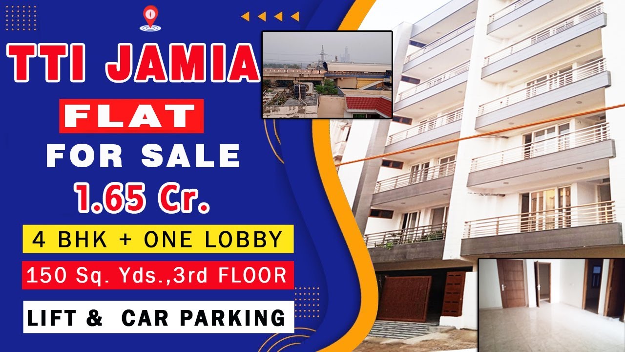 Flat for Sale Near Jamia (TTI) 4 BHK, Price 1.65 Cr. Car Parking, Lift, 3rd Floor, YouTube