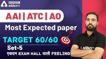 AAI | ATC | Most Expected paper set -5 | Target 60/60  | Engineers Adda