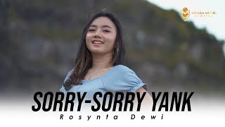 ROSYNTA DEWI - SORRY SORY YANK ( )