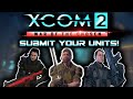 XCOM 2: Unit Submission Announcement!