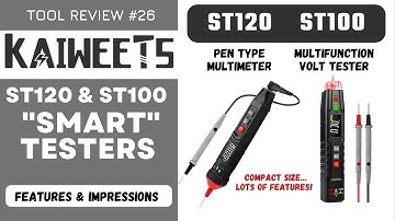 KAIWEETS ST120 & ST100 - Pen Style Multimeter & Non Contact Voltage Tester - A lot of Bang for you $