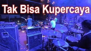 The Overtunes - Tak Bisa Kupercaya (Drum Cam)