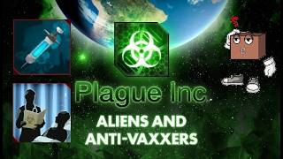 ANTI-VAXXERS & HERD IMMUNITY! - Plague Inc. Evolved - Official Scenarios