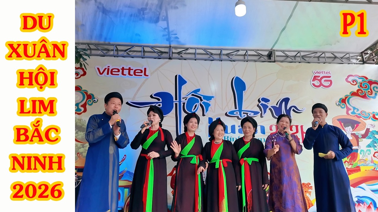 DU XUÂN HỘI LIM BẮC NINH 2026 - PHẦN 1