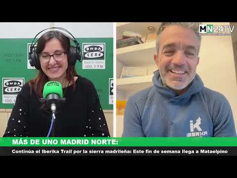 Contin&uacute;a el Iberika Trail por la sierra madrile&ntilde;a Este fin de semana llega a Mataelpino