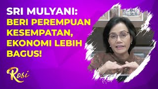Perempuan Beri Dampak Besar Bagi Perekonomian - ROSI